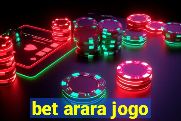 bet arara jogo
